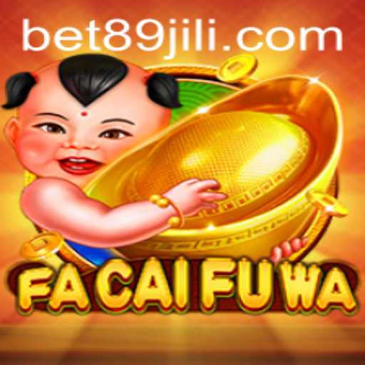 Discover FaCaiFuWa: The Engaging Game Experience Featuring Bet89
