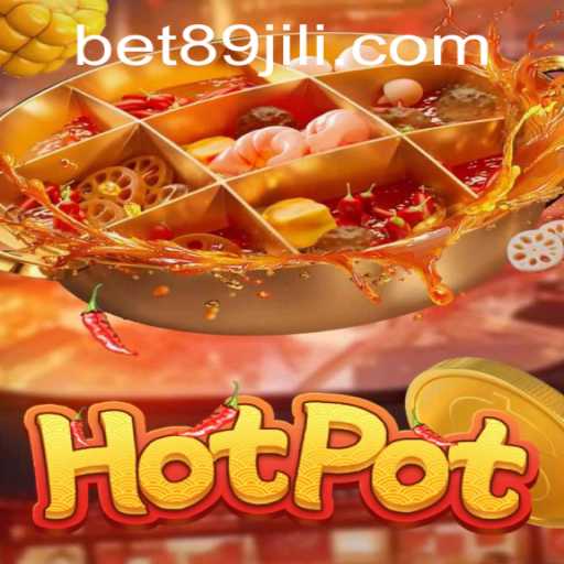 Exploring the Thrilling World of Hotpot: A Comprehensive Overview of Bet89 Game
